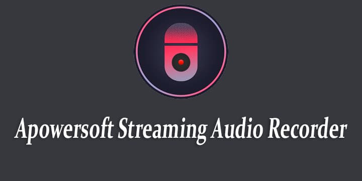 apowersoft streaming audio recorder 4322 version full 2020