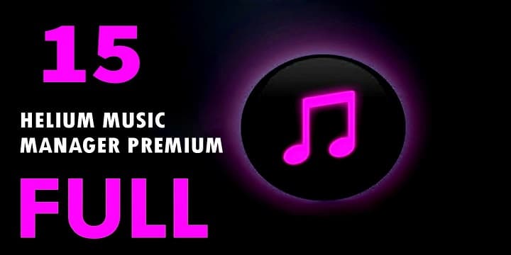 Helium Music Manager Premium Gestion de musica